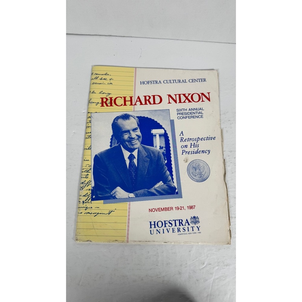 Richard Nixon Retrospective Presidency Hofstra University 1987 Conference